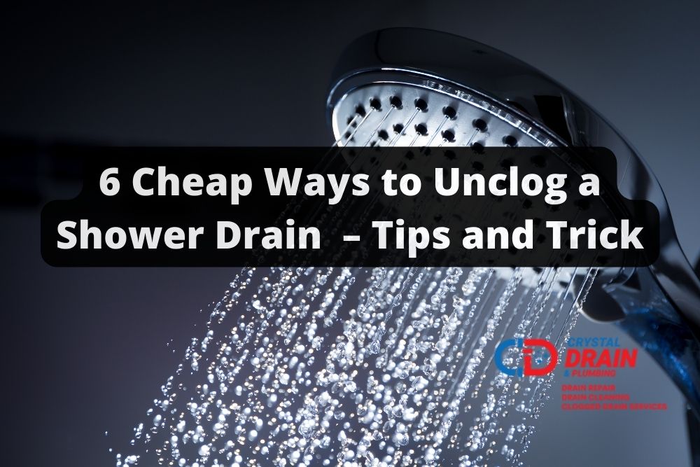 How To Unclog A Shower Drain - Tips And Tricks